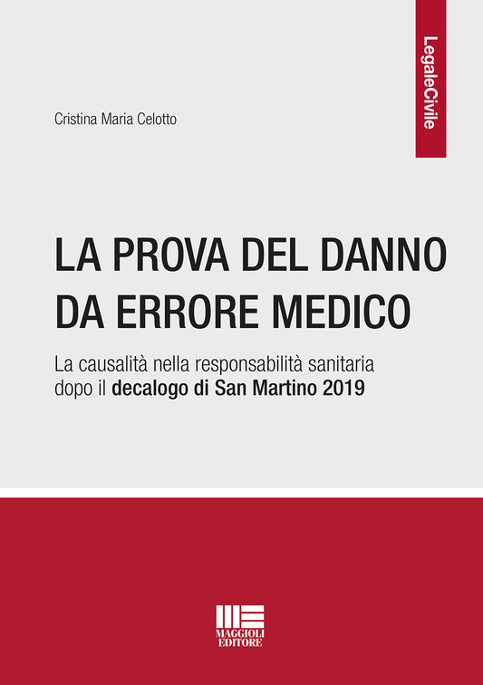 Prova del danno da errore medico - Celotto