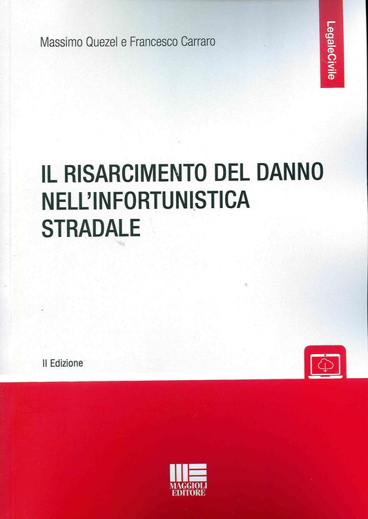 Risarcimento danno infortunistica strad. - Quezel