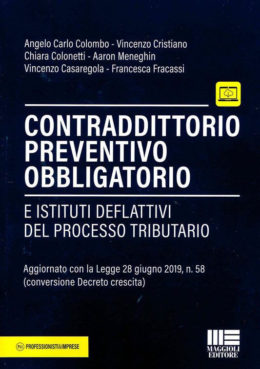 Contraddittorio preventivo obbligatorio - Colombo