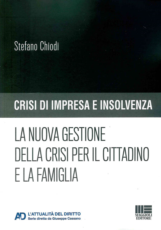 Nuova gestione crisi cittadino e famigli - Chiodi