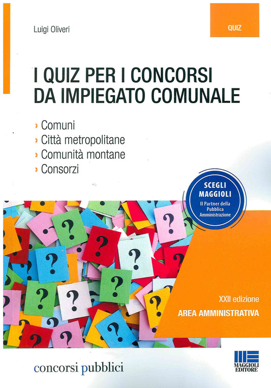 Quiz concorsi impiegato comunale 22ed. - Oliveri