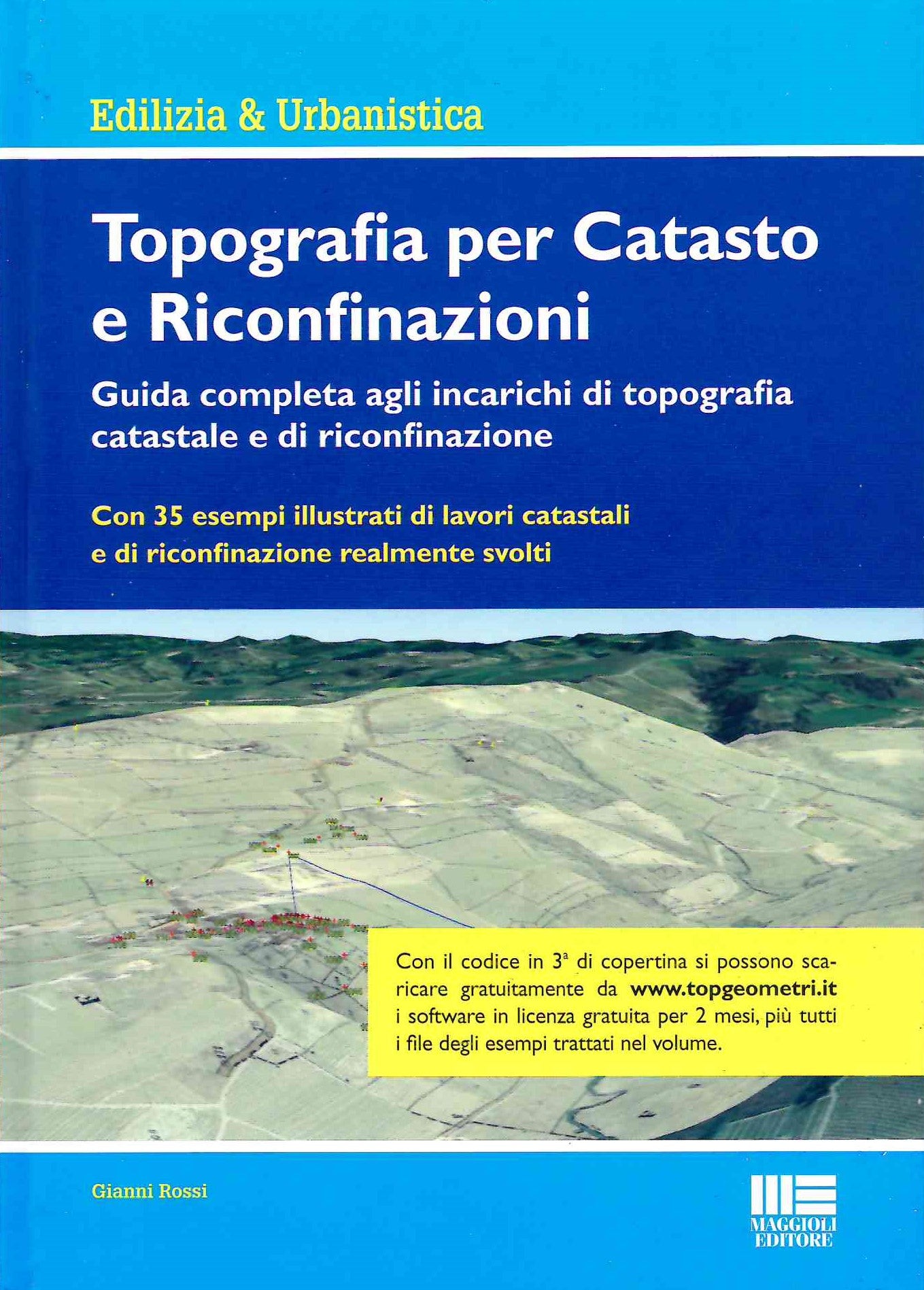 Topografia per catasto e riconfinazioni - Rossi