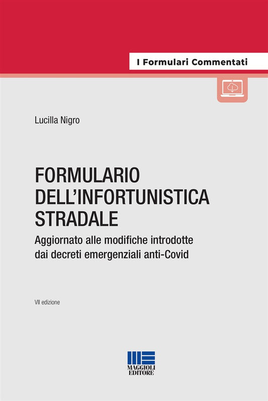 Formulario infortunistica stradale 7ed. - Nigro