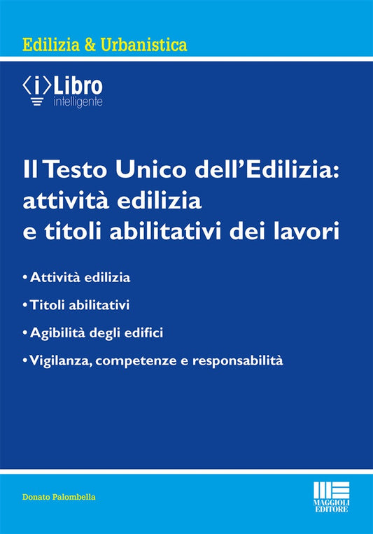 Testo unico edilizia attività edilizia - Palombella