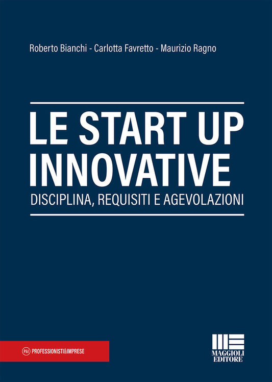 Startup innovative disciplina agevolaz. - Bianchi