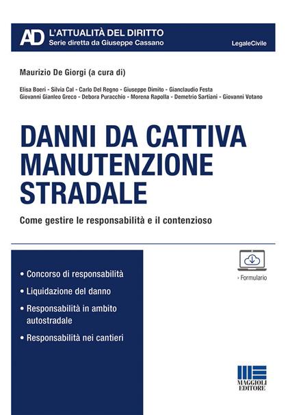 Danni da cattiva manutenzione stradale - De Giorgi