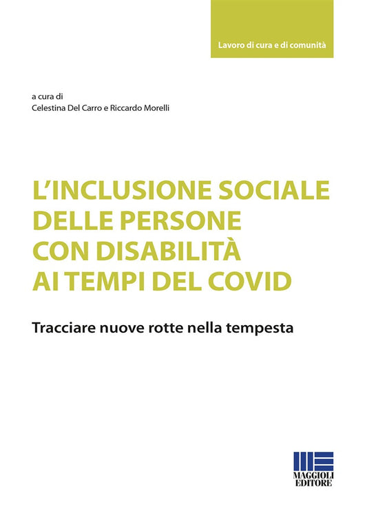 Inclusione sociale persone con disabilit - Del Carro Morelli