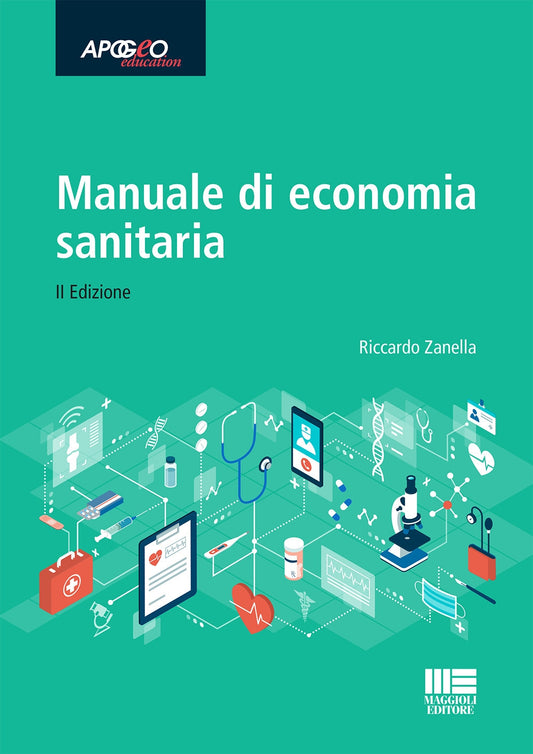 Manuale economia sanitaria 2ed. - Zanella