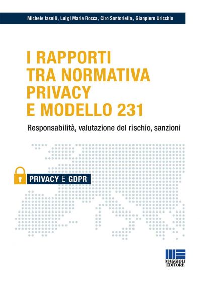 Rapporti tra privacy e d.lgs 2312001 - Iaselli