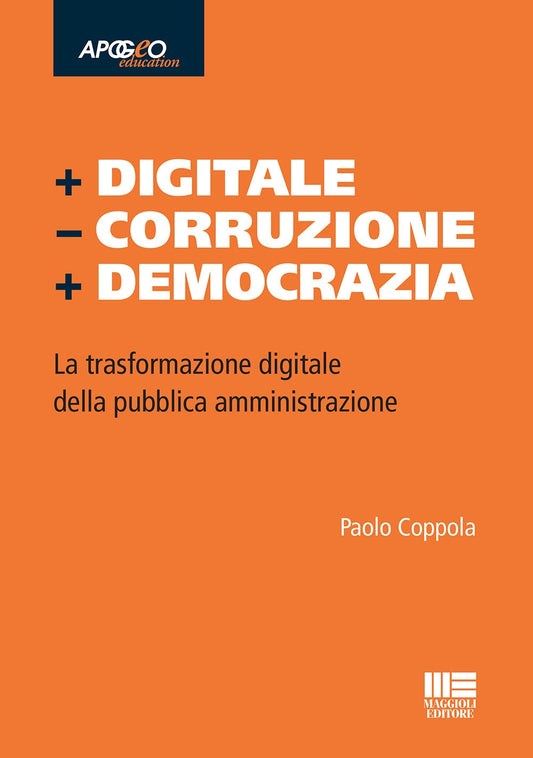 Piu' digitale - Corruzione  Democrazia - Coppola