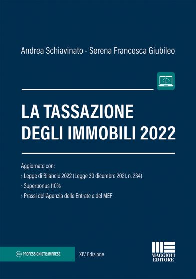 Tassazione degli immobili 2022 14ed - Schiavinato