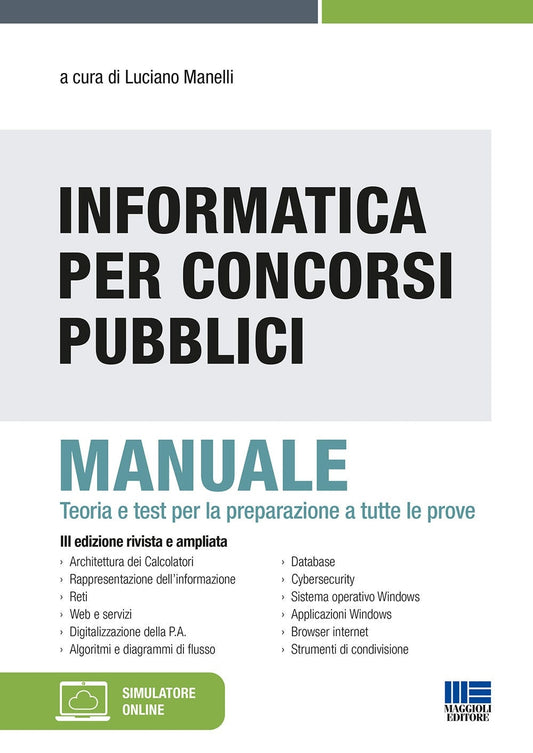 Informatica per concorsi pubblici 3ed - Manelli