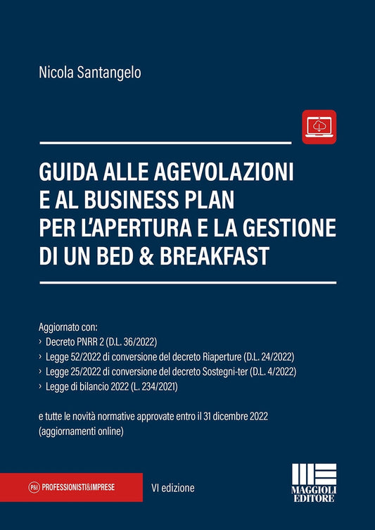 Guida agevolazioni bed & breakfast 6ed. - Santangelo