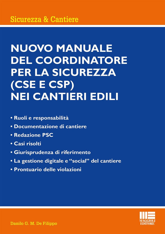Nuovo manuale coordinatore sicurezza - De Filippo
