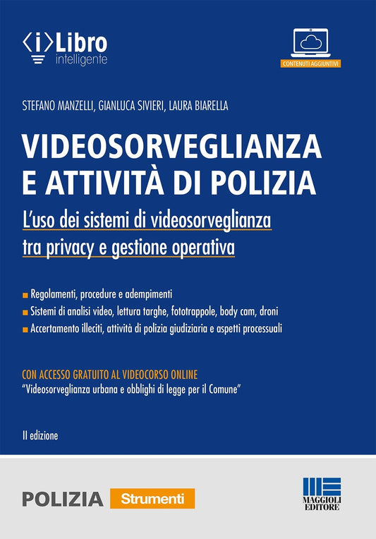 Videosorveglianza attività polizia 2ed. - Manzelli Sivieri