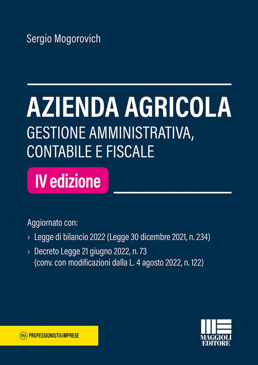Azienda agricola e fisco 4ed. - Mogorovich