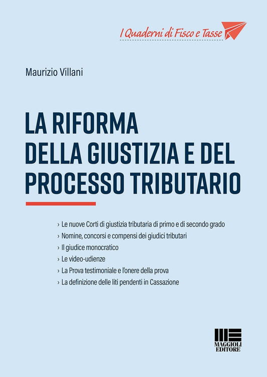 Riforma giustizia processo tributario - Villani