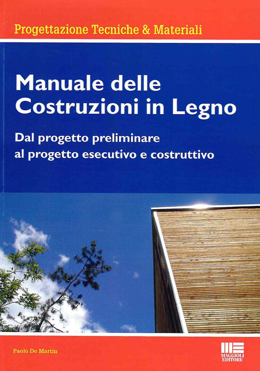 Manuale costruzioni in legno - De Martin