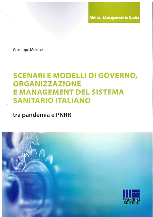 Scenari e modelli di governo ssn - Melone