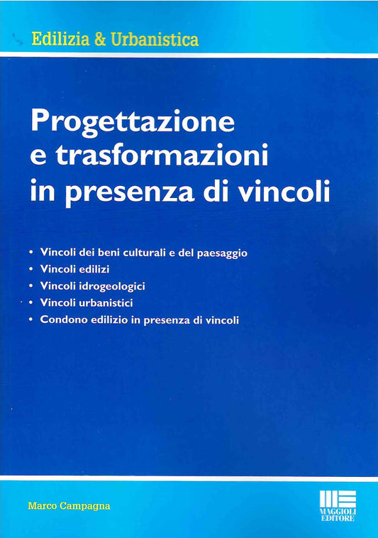 Progettazione trasf. presenza vincoli - Campagna