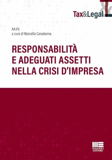 Responsabilita' adeguati assetti crisi - Caradonna