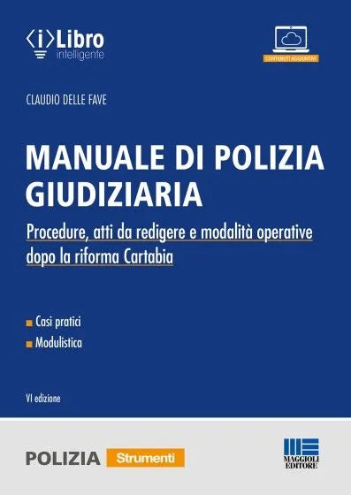 Manuale polizia giudiziaria 6ed. - Delle Fave