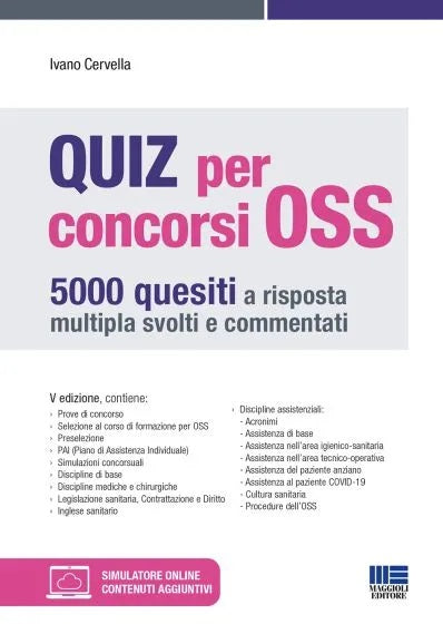 Quiz per concorsi OSS. 5000 quesiti a risposta multipla svolti e commentati. Con simulatore online - Cervella