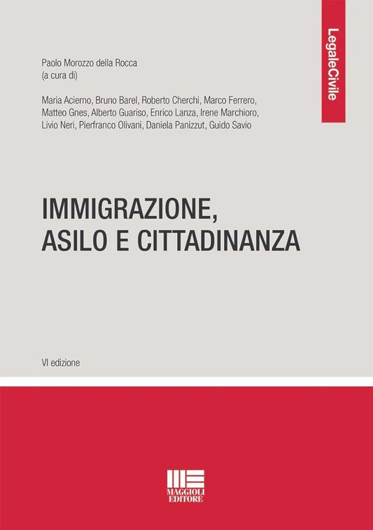 Immigrazione asilo e cittadinanza 6ed. - Morozzo Della Rocca