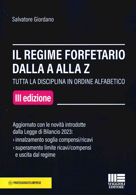 Regime forfettario dalla a alla z 3ed. - Giordano