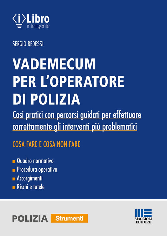 Vademecum giuridico operatore polizia - Bedessi