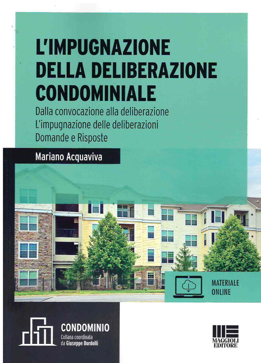 Impugnazione deliberazione condominiale - Acquaviva