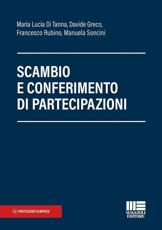 Scambio e conferimento di partecipazioni - Di Tanna