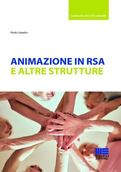 Animazione in rsa e altre strutture - Lizzadro
