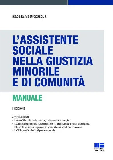 Assistente sociale giustizia minor.2ed. - Mastropasqua