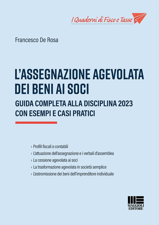 Assegnazione agevolata beni ai soci - De Rosa