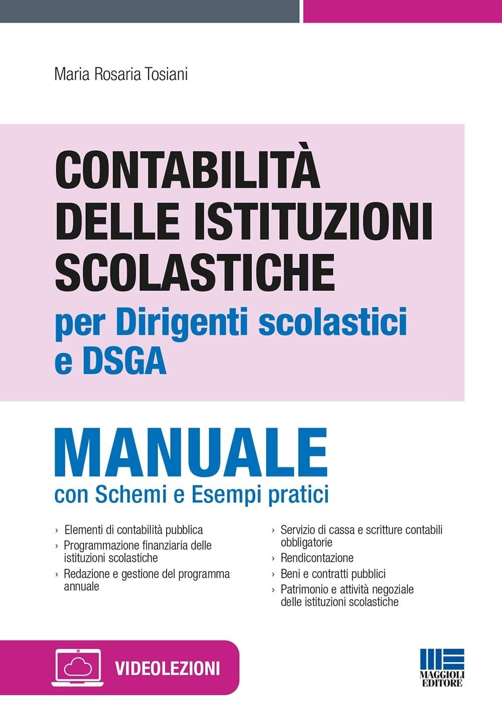 Contabilità delle istituzioni scolastiche per dirigenti scolastici e DSGA