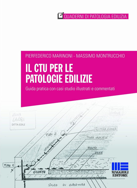 Ctu per patologie edilizie - Marinoni