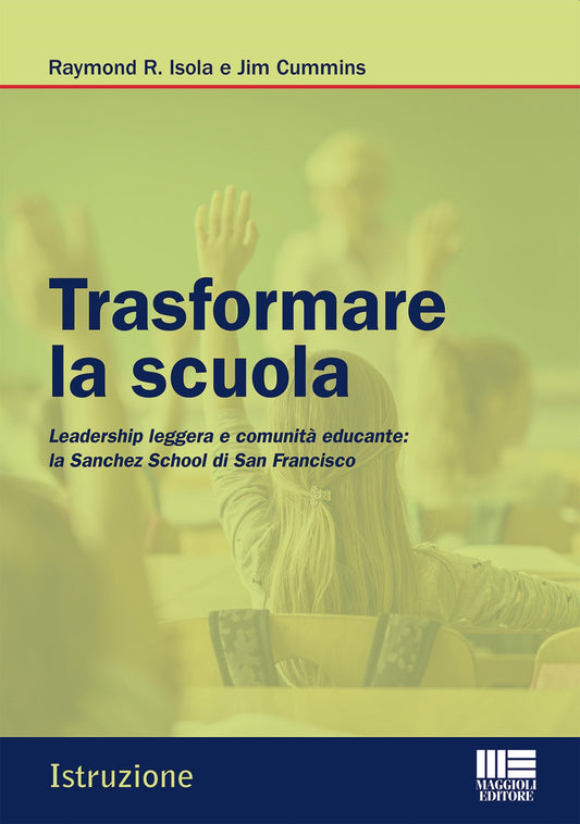 Trasformare la scuola - Isola Cummins