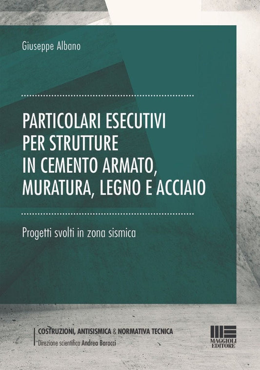 Particolari esecutivi strutt.c.a. - Albano