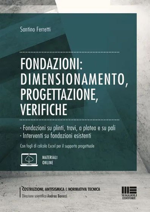 Fondazioni dimensionamento progettaz. - Ferretti