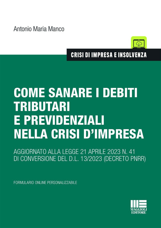 Come sanare debiti tributari crisi imp - Manco