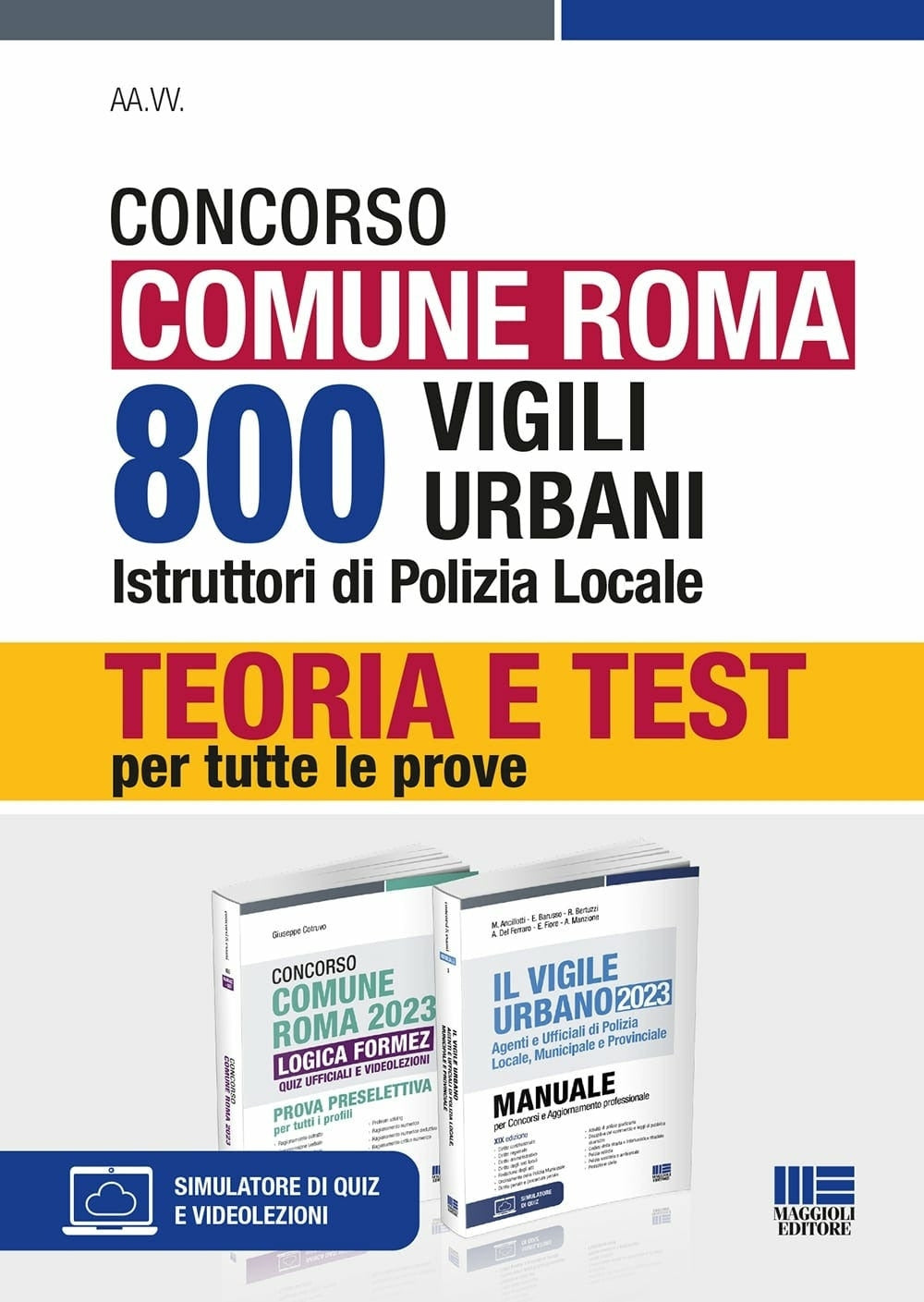 Kit 800 vigili urbani com.roma 2vol.2023 - Ancillotti