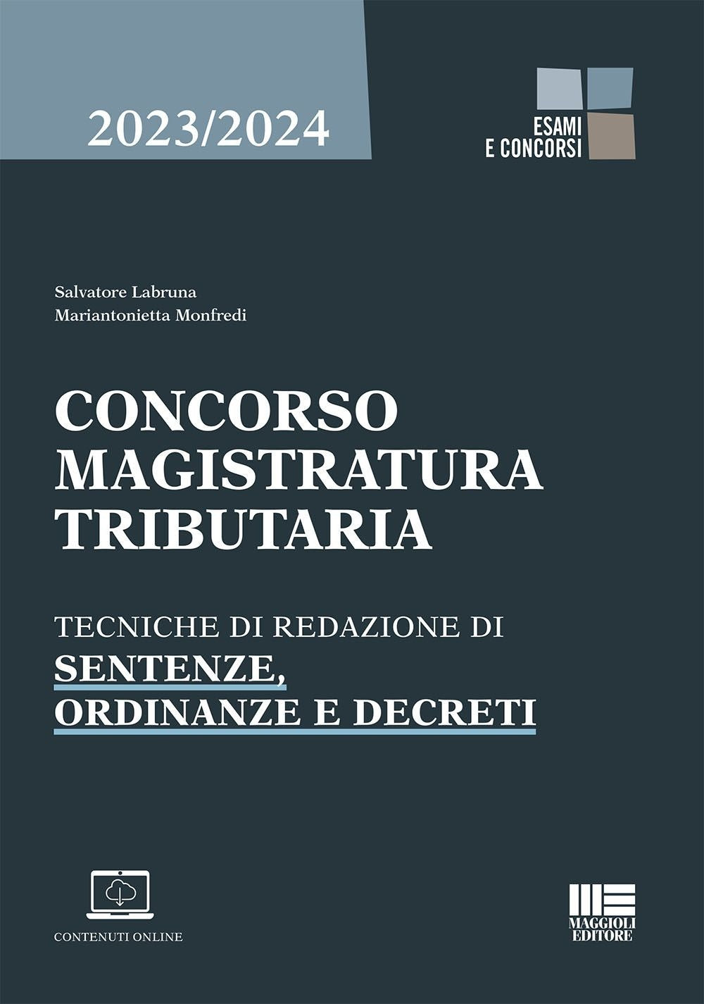 Concorso Magistratura Tributaria - Tecniche di Redazione di Sentenze, Ordinanze e Decreti - Labruna