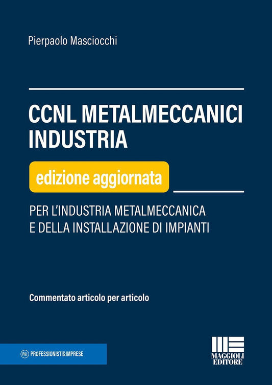 Ccnl metalmeccanici industria 3ed. - Masciocchi