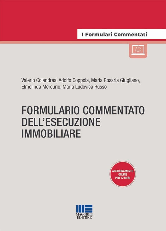 Formulario Commentato dell'Esecuzione Immobiliare 2024 - Giugliano