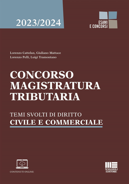 Concorso Magistratura Tributaria. Temi Svolti di Diritto Civile e Commerciale - Cattelan Tramontano