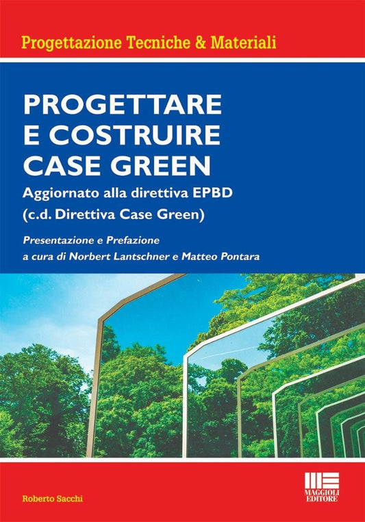 Progettare e costruire case green - Sacchi