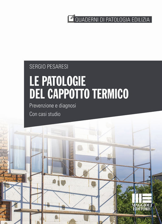 Patologie del cappotto termico - Pesaresi