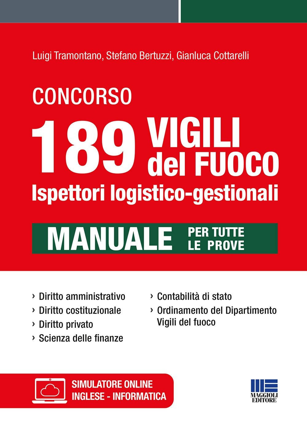 Concorso 189 Vigili del Fuoco - Ispettori logistico-gestionali. Manuale per tutte le prove 2023