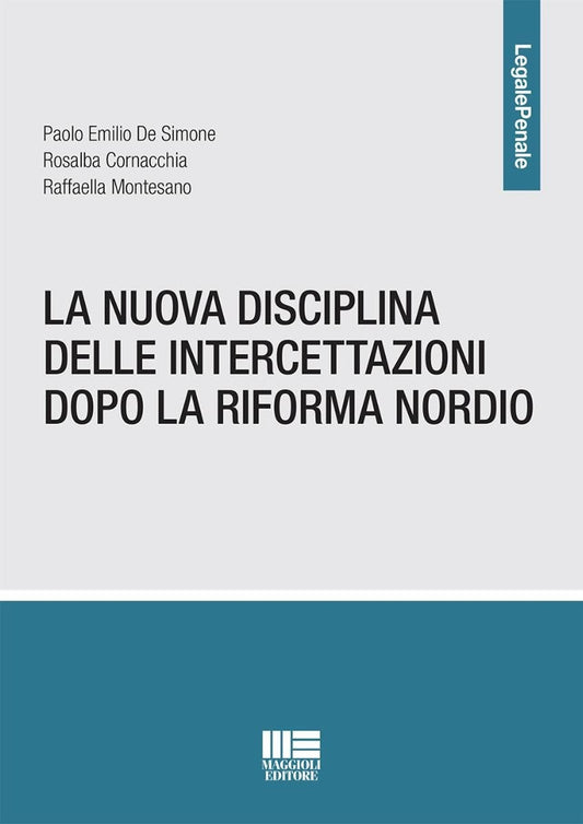 La nuova disciplina delle intercettazioni dopo la riforma Nordio - De Simone